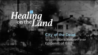 City of the Dead: Wilmington's Yellow Fever Epidemic, 1862