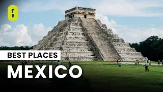 Mexico 🇲🇽 Ultimate Travel Guide | Best Places to Visit | Top Attractions