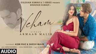 Veham Song: Armaan Malik (AUDIO) Asim Riaz, Sakshi Malik | Manan Bhardwaj |Rashmi V| Bhushan Kumar