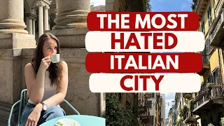 ITALIAN CITY THAT EVERYBODY HATES?!