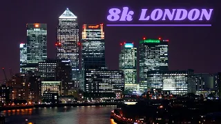 8k video | 8k London | London Aerial in 8k HDR Ultra HD-60 fps.