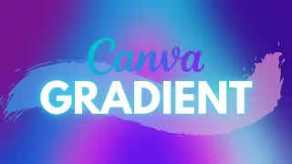 How To Make Custom Gradients In Canva