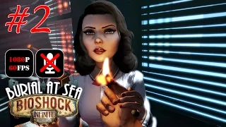 BioShock Infinite: Burial at Sea - Episode One #2 - Клуб Коэна