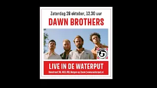 Dawn Brothers - For Better or Worse  (Waterput Instore Live)