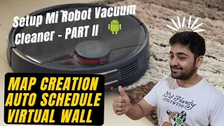 Mi Robot Map Creation - Complete Guide to Setting up rooms in Mi Robot Vacuum Cleaner 👍😎