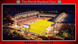 BMO Field - Toronto FC - The World Stadium Tour