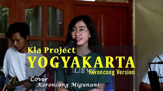 YOGYAKARTA - KLA PROJECT (COVER KERONCONG MIGUNANI)