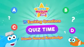 Islamic Quiz - General Knowledge - Kids Challenge - Vocals Only - @Super Muslim Quiz