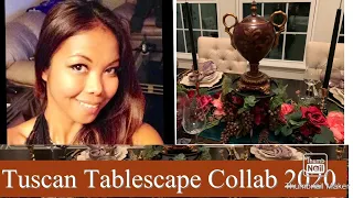 Tuscan Tablescape Collab 2020 || Glam Whimsical Tuscan Tablescape