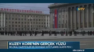 Kuzey Kore'nin gerçek yüzü (Belçika televizyonunun 2 yıl boyunca kaydettiği görüntüler)