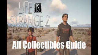 Life is Strange 2: Episode 5 - QUICK All Collectibles and Achievements Guide