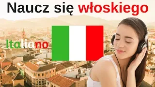 Naucz się włoskiego podczas snu ||| Najważniejsze włoskie wyrażenia i słowa ||| 3 godzin