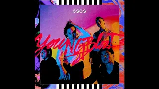 5 Seconds of Summer - Youngblood (Official Acapella)