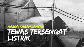 Hendak Mengecat Atap, Warga Asal Ngringo Karanganyar Tewas Tersengat Listrik