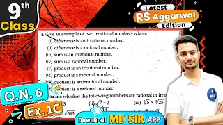 Rs Aggarwal Class 9 Chapter 1 | Exercise 1C Question number 6 | Number System | Md Sir Class 9