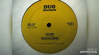 Suga-Caine - Score 1982