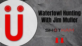 Muller Chokes - Waterfowl ShotKam Video 2