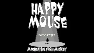 Steamboat Willie (Happy Mouse) Soundtrack Part 1