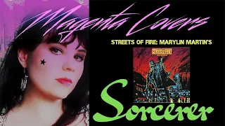 MAGENTA COVERS: "Streets of Fire" Soundtrack: Marylin Martin's "Sorcerer"