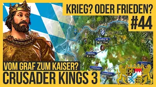 CRUSADER KINGS 3  Vom Münchner-Grafen zum deutschen Kaiser? #44 [Lets Play | Gameplay]