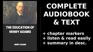 The Education of Henry Adams (2/2) 📖 By Henry Adams. FULL Audiobook