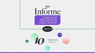 2do Informe "Perspectivas de especialistas de RH ante la nueva era del trabajo y de talento"