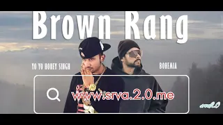 brown rang X Bohemia (RapMix) srva2.0 |💖 @YoYoHoneySingh  @Thepunjabirapper | Mashup