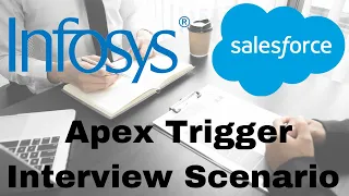 Apex Triggers - 31 (Infosys Interview Trigger Scenario)