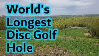 World's Longest Disc Golf Hole Ever
