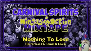 Horrorcase • Nothing To Lose Ft. Kamel, Leo G (Ninjas In Action Mixtape)