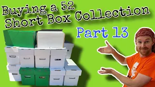 Buying a Comic Book Collection - 52 Short Boxes - Part 13