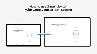 Galaxy Tab S8 Series: How to use Smart Switch | Samsung New Zealand