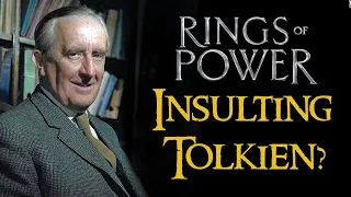 The Rings of Power - AN INSULT TO TOLKIEN?