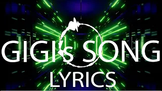 GIGI's Song | THERE IS NO GAME: WRONG DIMENSION