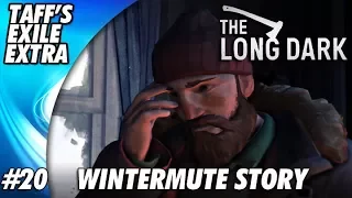The Long Dark Story | WINTERMUTE Story | Part 20