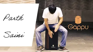 Parth Saini X Gappu Cajon