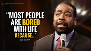 One of the Most Motivational Videos You'll Ever See -   Les Brown ⚡  Motivational Compilation