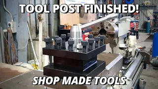 Finish Making a Tool Post for the BIG Lathe! | Part 2 | Shop made Tools