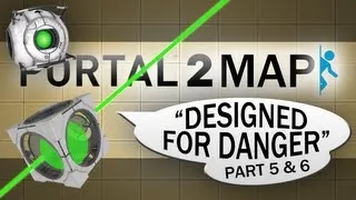Portal 2 Tests: Designed For Danger (3/4)