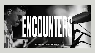 11:30AM Encounter | 10.15.23 | Mercy Culture Worship | Our God Reigns + Names of God + Gaze