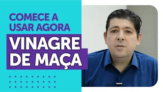 VINAGRE DE MAÇÃ: Comece a usar agora | Dr Juliano Teles