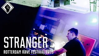 Rotterdam Rave Festival 2019 - Stranger