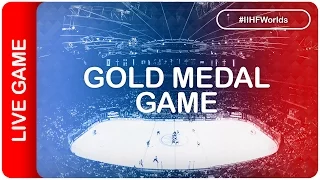 Finland-Canada | Gold Medal Game | #IIHFWorlds 2016