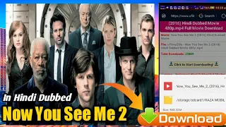 How To Download Now You See Me 2 Full Movie In Hindi Dubbed 100% True Link.