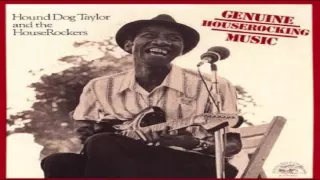 Hound Dog Taylor - Blue Guitar