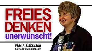 Freies Denken unerwünscht? Wie wir NORMAL gemacht werden | Potenzial entdecken | Vera F. Birkenbihl