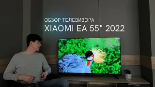 Обзор Xiaomi TV EA 55" 2022 – прошивка телевизора