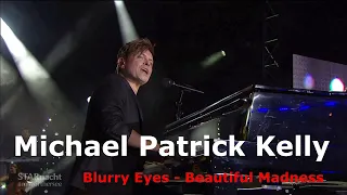 Michael Patrick Kelly - Blurry Eyes + Beautiful Madness | STARnacht am Wörthersee 2022
