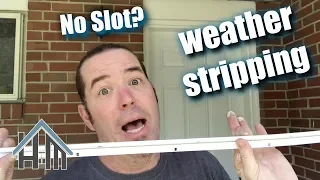 How to install door weatherstripping without gap for kerf foam weatherstripping. Easy!