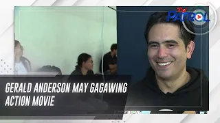 Gerald Anderson may gagawing action movie | TV Patrol